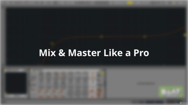 The Complete EDM Production Course - Produce, Mix & Master - Screenshot_02