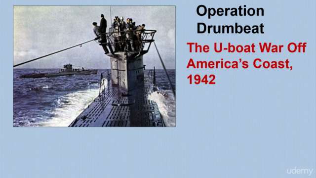 Operation Drumbeat: The U-boat War Off America's Coast, 1942 - Screenshot_01