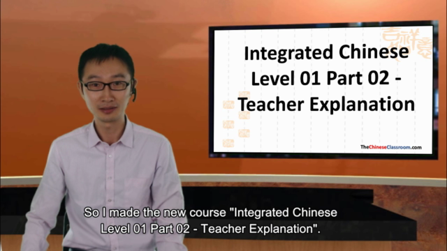 Integrated Chinese Volume 2 / L1P2 - Teacher Explanation - Screenshot_02