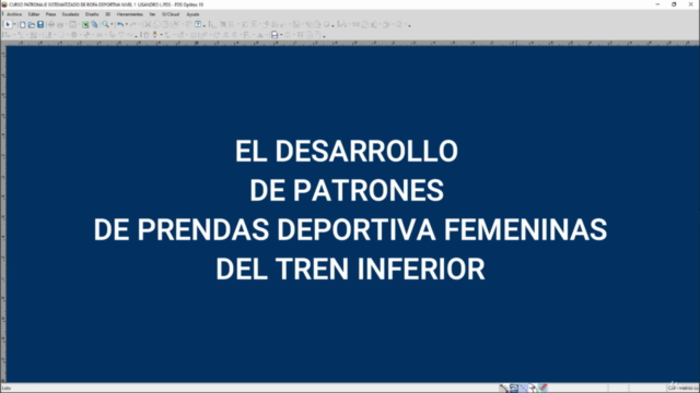 CURSO DE PATRONAJE SISTEMATIZADO DE ROPA DEPORTIVA FEMENINA - Screenshot_01
