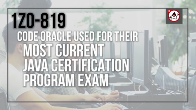 Java SE 11 Developer 1Z0-819 OCP Course - Part 2 - Screenshot_01