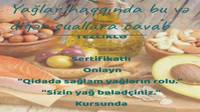 Qidalanmada   yağların rolu- Sertifikatlı tam kurs. - Screenshot_04