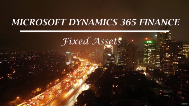 Microsoft Dynamics 365 Finance and Operations - Fixed Assets - Screenshot_01