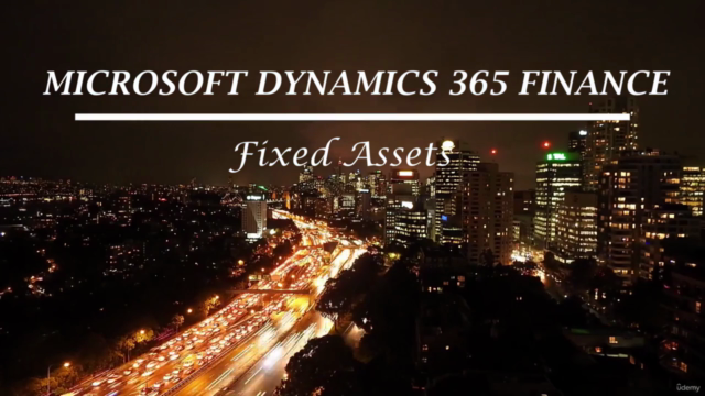 Microsoft Dynamics 365 Finance and Operations - Fixed Assets - Screenshot_04