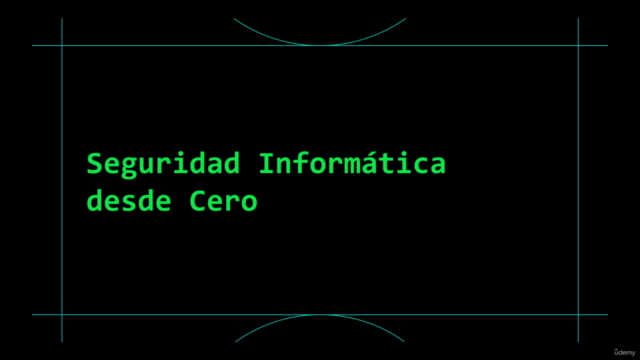 Seguridad Informática desde Cero - Screenshot_01