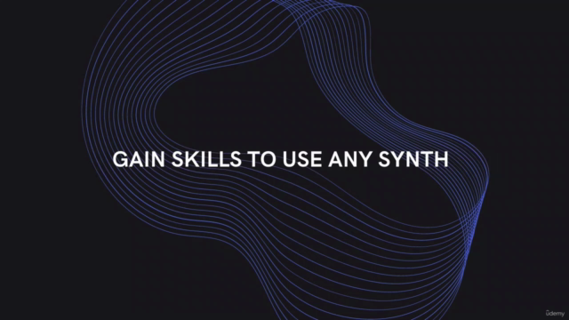 Synthesizer 101: Complete Sound Design Course With any Synth - Screenshot_03