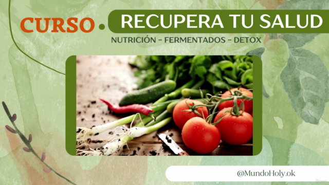 Recupera tu Salud - Detox + Fermentados + Nutrición - Screenshot_02