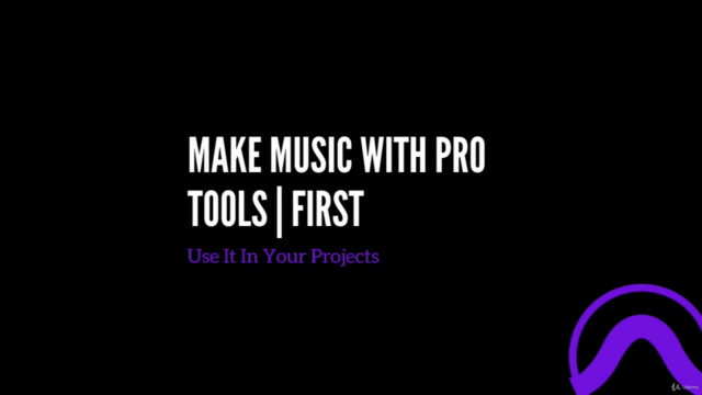 Avid Pro Tools First : The Only Course You Need | Free DAW - Screenshot_02