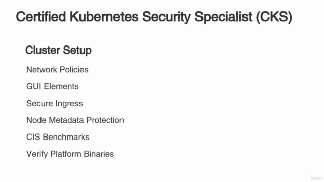 Certified Kubernetes Security Specialist (CKS) for 2023 - Screenshot_01