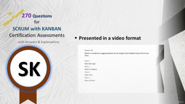 Professional Scrum with Kanban ( PSK ™) Prep Videos, 270 Qs - Screenshot_01