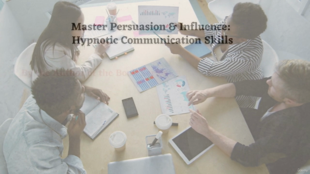 Master Persuasion & Influence: Hypnotic Communication Skills - Screenshot_04