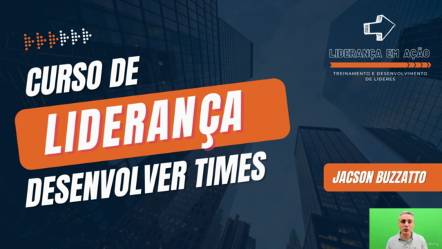 Curso de Liderança - Desenvolver Times de Alta Performance - Screenshot_01