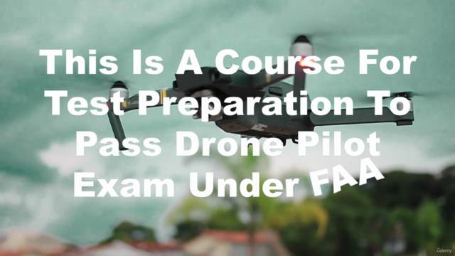 FAA part 107 Remote Pilot Test Preparation Course - Screenshot_01