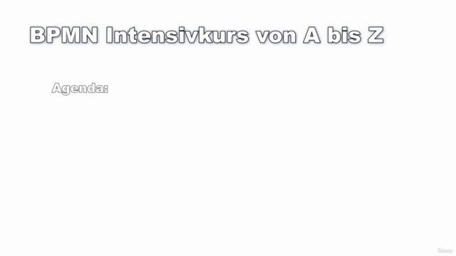 BPMN 2.0 Intensivkurs für Anfänger und Fortgeschrittene 2024 - Screenshot_03