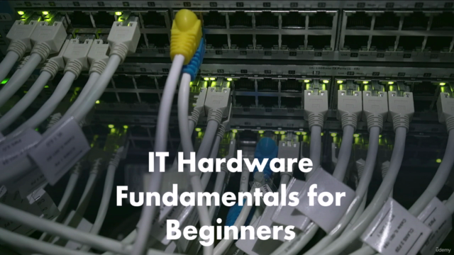 Master IT Hardware Fundamentals - Complete Training - Screenshot_02