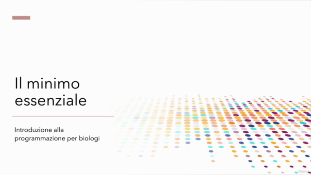 Il minimo essenziale - Intro alla programmazione per biologi - Screenshot_01