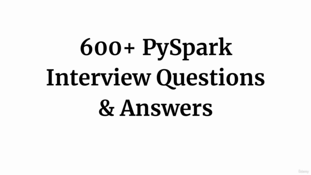 600+ PySpark Interview Questions Practice Test - Screenshot_04