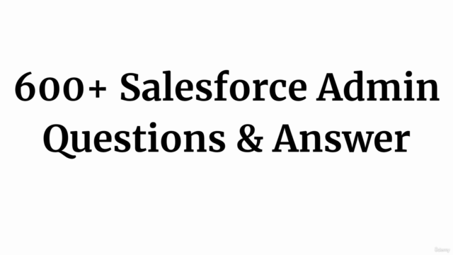 Salesforce Admin Interview Questions Practice Test - Screenshot_04