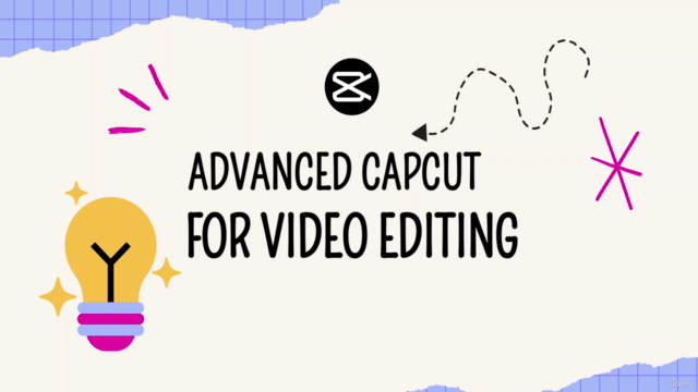 Advanced Capcut: From Beginner to Motion Graphics Master - Screenshot_01