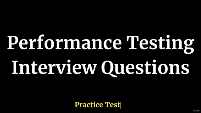 Performance Testing Interview Questions Practice Test - Screenshot_01